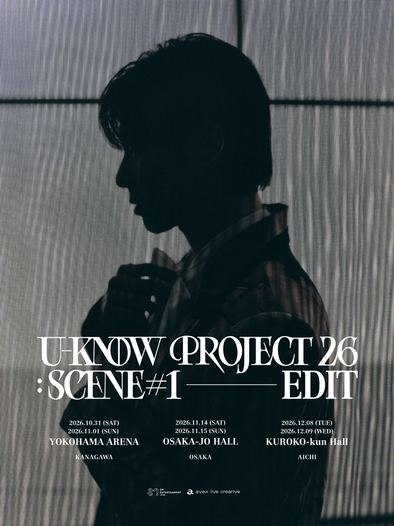 ユノソロ｜日本公演開催決定🙌 U-KNOW PROJECT 26 : SCENE #1 - EDIT