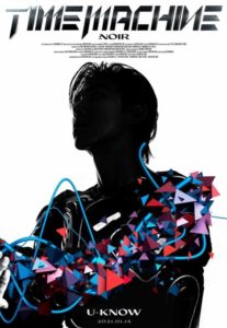 ユノソロＤ５『NOIR』Time Machineとスミン