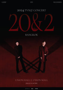 20＆2バンコク チケット情報公開。会場：ユニオンオール２ アクセス