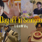 U-KNOW Vlog|Day off in Seongsu☀ _250206